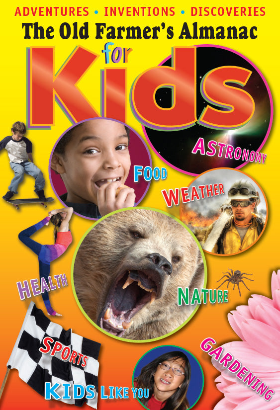 Yankee Publishing Inc. The Old Farmer's Almanac for Kids Volume 6